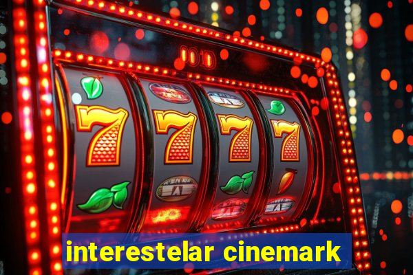 interestelar cinemark